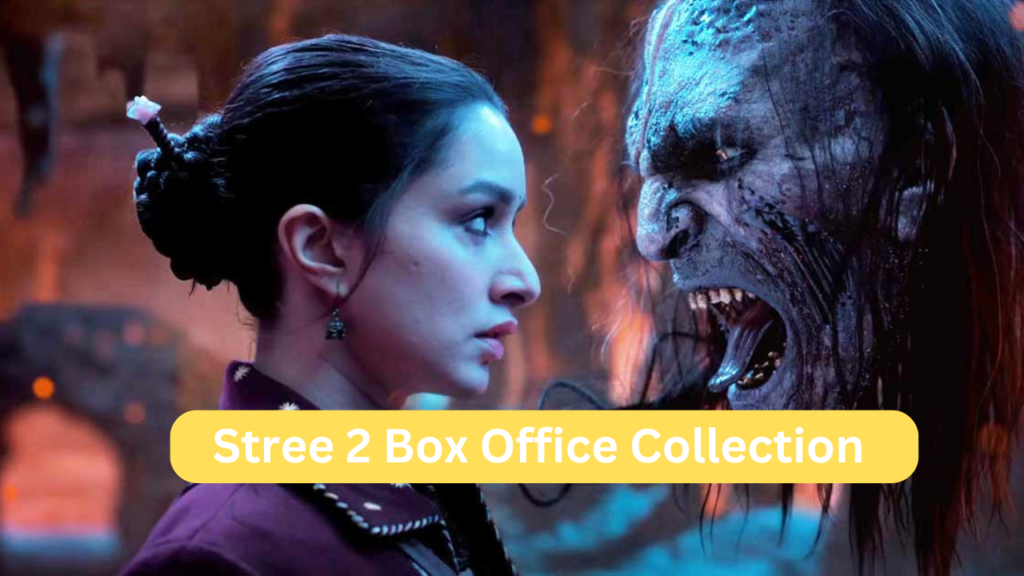 Stree 2 Box Office Collection